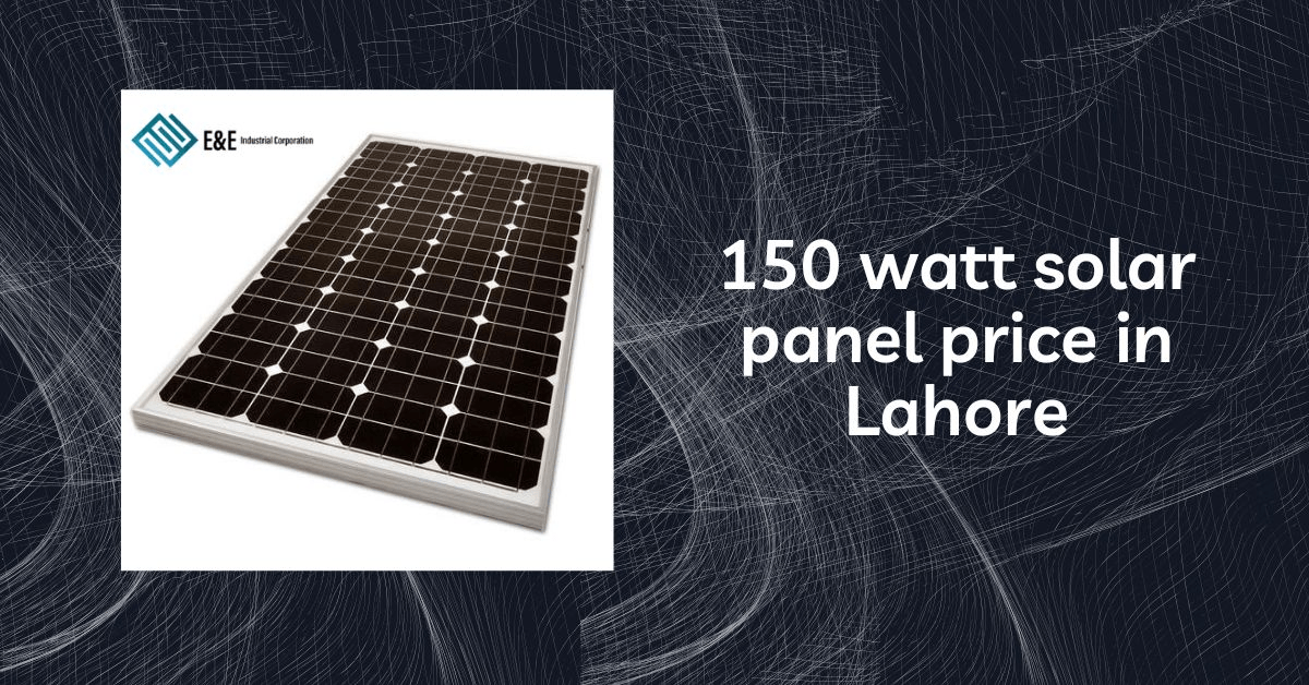 150 watt solar panel price in Pakistan